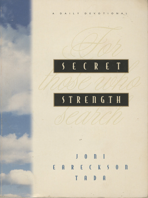 Title details for Secret Strength by Joni Eareckson Tada - Available